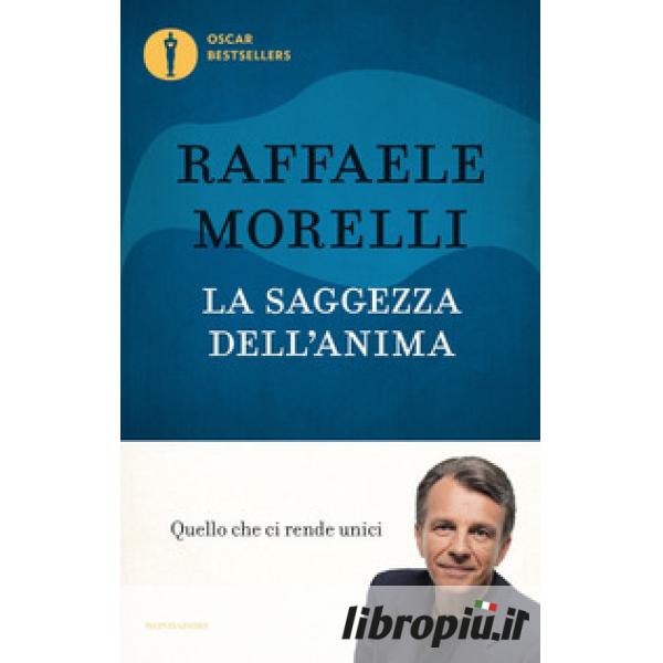 La saggezza dell'anima by Raffaele Morelli