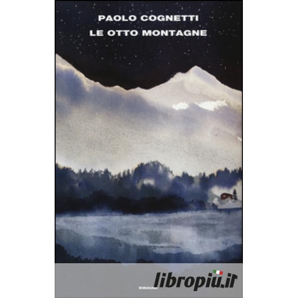 paolo cognetti con le otto montagne ai diari