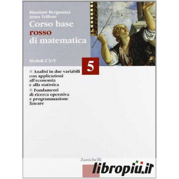 Libropiù.it  CORSO BASE ROSSO DI MATEMATICA. PER LE SCUOLE