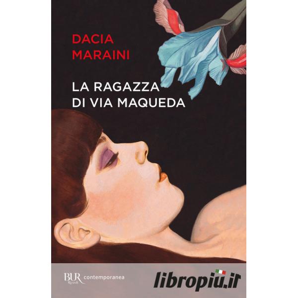 La nave per Kobe. Diari giapponesi di mia madre - Dacia Maraini - Libro -  Rizzoli - BUR Contemporanea