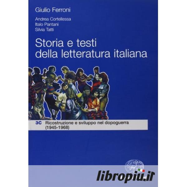 Libropiù.it  STORIA E TESTI DELLA LETTERATURA ITALIANA. PER LE SCUOLE  SUPERIORI