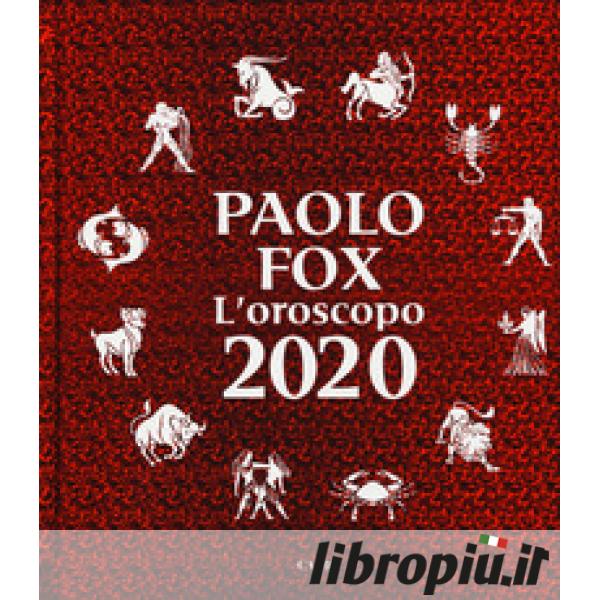 L' oroscopo 2024 - Paolo Fox - Cairo - 2023 - Rilegato