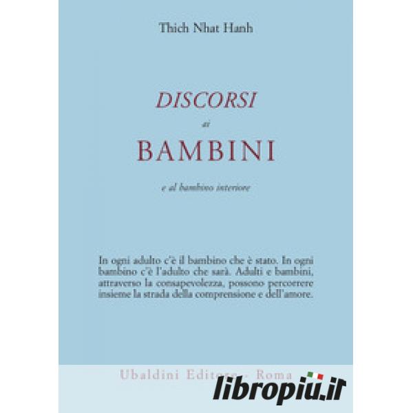 LIBRO DISCORSI AI BAMBINI - THICH NHAT HANH 9788834013991