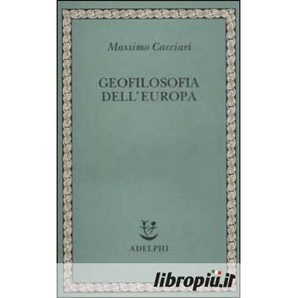 Libropiù.it  Geofilosofia dell'Europa