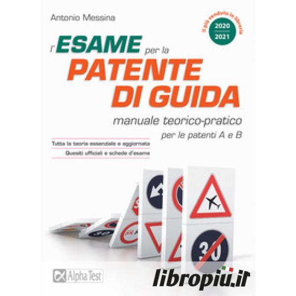 I quiz dell'esame per la patente di guida - Eserciziario - Patente