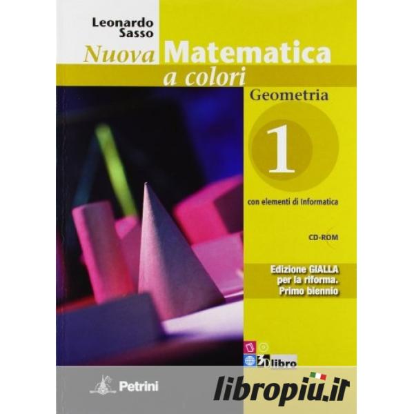 Nuova Matematica a colori Edizione GIALLA Primo biennio - Algebra