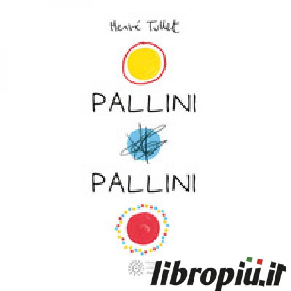 Libropiù.it  Pallini pallini