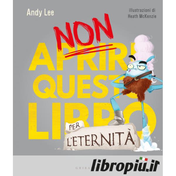 Libropiù.it  Non aprire questo libro o peggio per te!