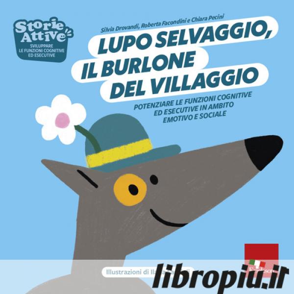 Libropiù It Lupo Selvaggio Il Burlone Del Villaggio Potenziare Le