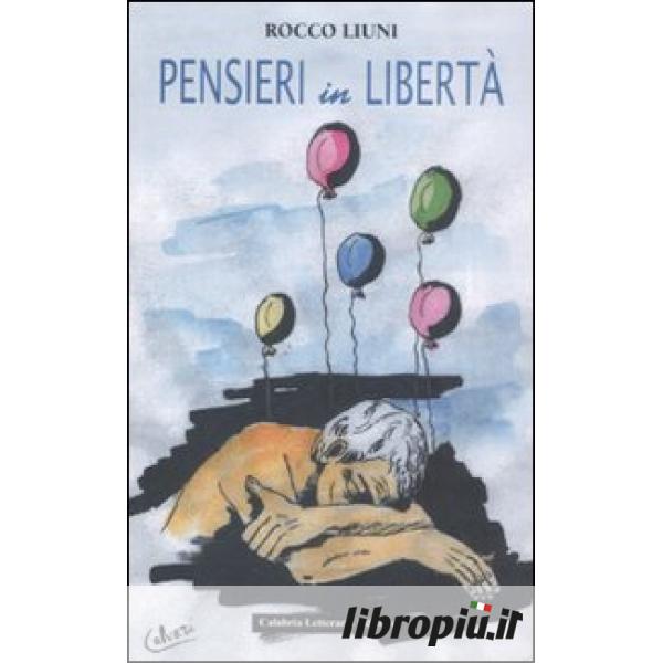 Libropiù.it  Pensieri in libertà