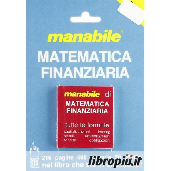 Libropiù.it  Matematica finanziaria. Tutte le formule