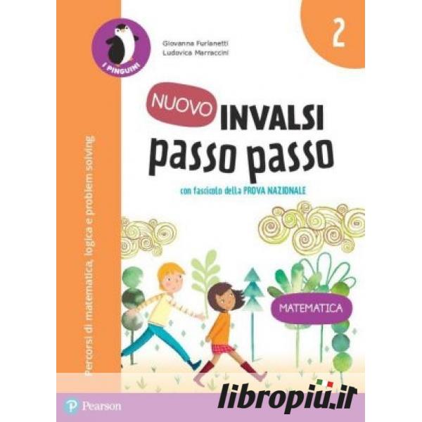 INVALSI passo passo. Matematica. Per 2 ? classe della Scuola elementare