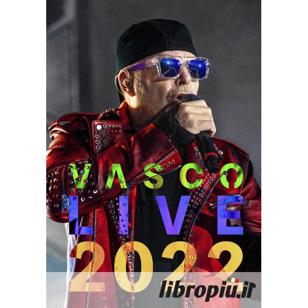 Libropiù.it  Vasco live 2022