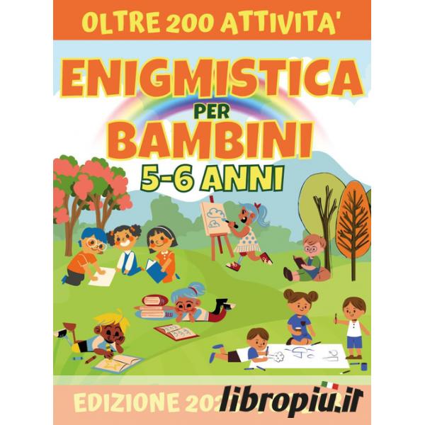 Enigmistica per Bambini 5-6 anni