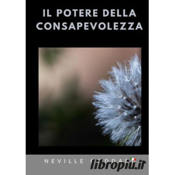 Libropiù.it  Il potere della consapevolezza